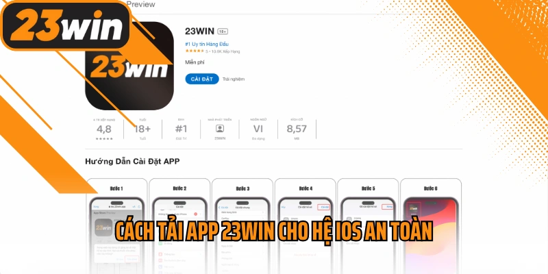 Cách tải app 23win cho hệ iOS an toàn